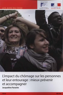 L'impact du chomage sur les personnes et leur entourage : mieux prévenir et accompagner