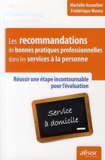 Les recommandations de bonnes pratiques professionnelles dans les services à la personne