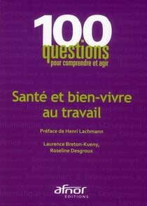 Santé et bien vivre au travail