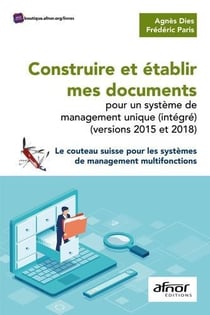 Construire et établir mes documents pour un système de management unique