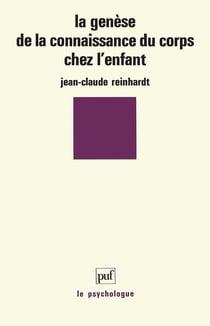 La génèse de la connaissance du corps chez l'enfant