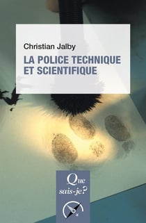 La police technique et scientifique (4e édition)