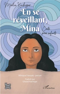 En se réveillant Mina - conte pour enfants - edition bilingue
