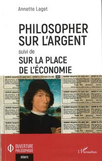 Philosopher sur l'argent - sur la place de l'économie
