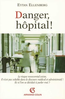 Danger, hopital !