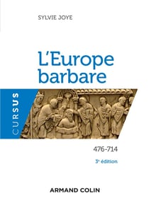 L'Europe barbare - 476-714 (3e édition)