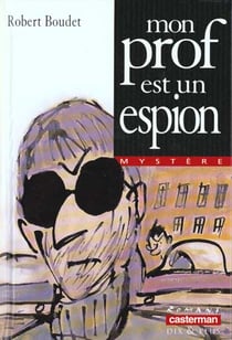 Mon prof est un espion (anc edition)