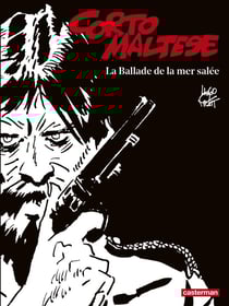 Corto Maltese Tome 1 : la ballade de la mer salée