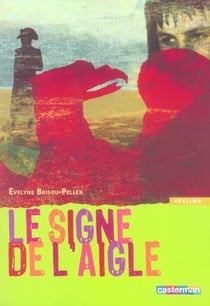 Signe de l'aigle (le)