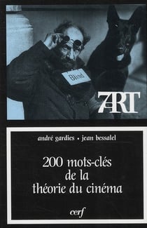 200 mots-clés de la théorie du cinéma