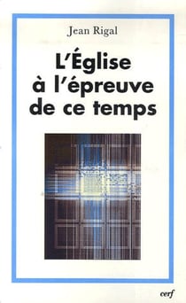 L'Église à l'épreuve de ce temps