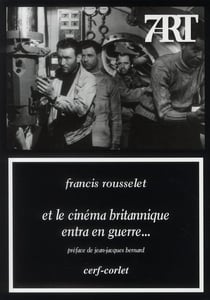 Et le cinéma britannique entra en guerre...