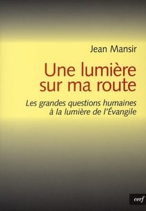 Une lumière sur ma route