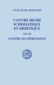 Contre Henri Schismatique et hérétique - contre les hérétiques et schismatiques