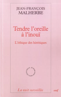 Tendre l'oreille à l'inouï
