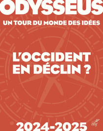 Odysseus Tome 2 : Un tour du monde des idées - L'Occident en déclin ? (édition 2024/2025)