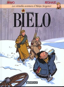 Les Véritables Aventures d'Aleksis Strogonov Tome 1 : Biélo