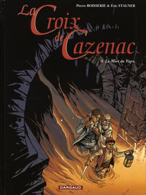 La croix de Cazenac Tome 8 : la mort du tigre