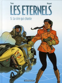 Les éternels Tome 5 - la cire qui chante