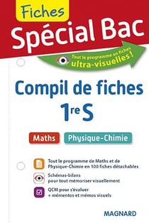 Fiches spécial bac - mathématiques, physique-chimie - compil de fiches - 1re s