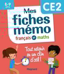 Mon mémo : mes fiches français et maths CE2 - tout retenir en un clin d'oeil