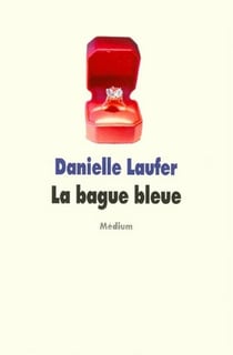 Bague bleue (la)