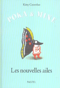 Poka & Mine : Les nouvelles ailes