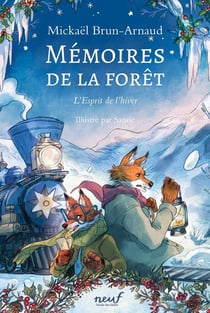 Mémoires de la forêt Tome 3 : L'esprit de l'hiver