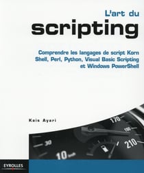 L'art du scripting