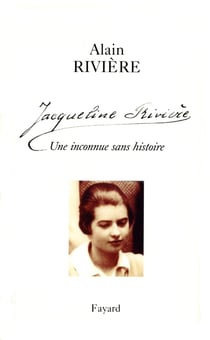 Jacqueline Rivière - une inconnue sans histoire