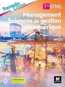 Tremplin : management sciences de gestion et numérique - terminale STMG - spécialité - livre de l'élève (édition 2020)