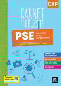 Carnet de réussite : Prévention santé environnement (PSE) - CAP - Tout le programme en 22 fiches - Livre élève
