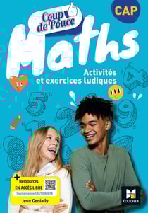 Coup de pouce : Maths - CAP - Activités et exercices ludiques - Livre élève