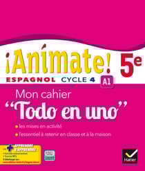 ANIMATE : espagnol - 5ème - todo en uno - cahier d'activités (édition 2016)