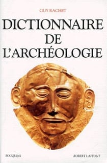 Dictionnaire de l'archéologie