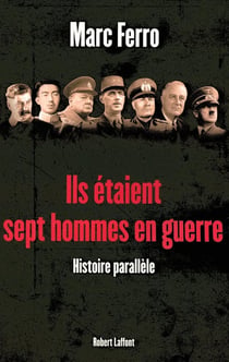 Ils étaient sept hommes en guerre - histoire parallèle