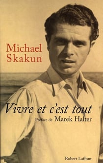 Vivre et c'est tout