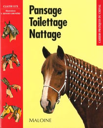 Pansage, toilettage, nattage
