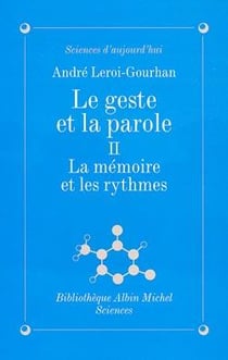 Le Geste et la Parole - tome 2