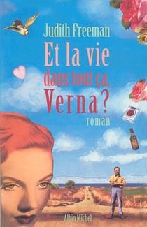 Et la vie dans tout ça, Verna ?