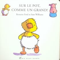 Sur le pot, comme un grand !