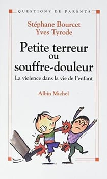 Petite terreur ou souffre-douleur - la violence dans la vie de l'enfant