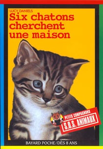 S.O.S. animaux t.201 - six chatons cherchent une maison