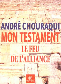 Mon testament - le feu de l'alliance