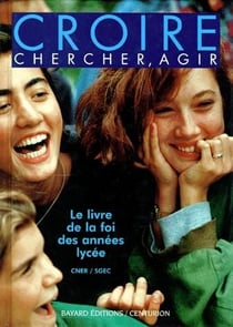 Croire  chercher  agir