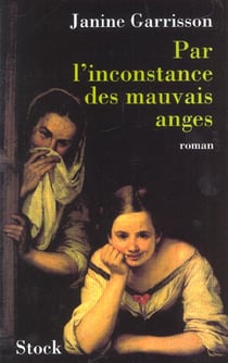 De l'inconstance des mauvais anges