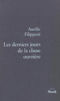 Les derniers jours de la classe ouvrière