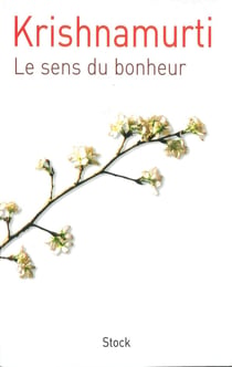 Le sens du bonheur