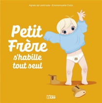 PETIT FRERE S HABILLE TOUT SEU