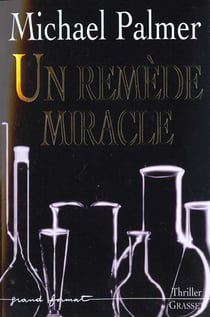 UN REMEDE MIRACLE